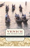 Venice, the Tourist Maze