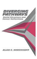 Diverging Pathways: Social Structure and Career Deflections