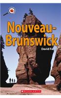 Le Canada Vu de Pr?s: Nouveau-Brunswick