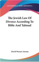 Jewish Law Of Divorce According To Bible And Talmud