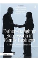 Father-Daughter Succession in Family Business