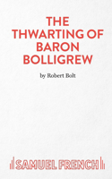 Thwarting of Baron Bolligrew