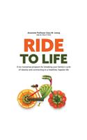 Ride to Life