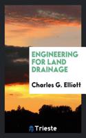 Engineering for Land Drainage