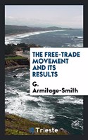 Free-Trade Movement and Its Results