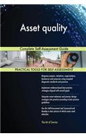 Asset quality Complete Self-Assessment Guide