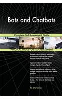 Bots and Chatbots Complete Self-Assessment Guide