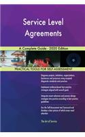 Service Level Agreements A Complete Guide - 2020 Edition