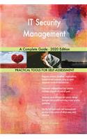 IT Security Management A Complete Guide - 2020 Edition