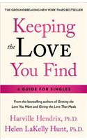 Keeping the Love You Find: A Guide for Singles