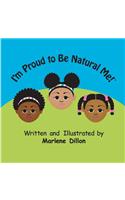 I'm Proud to Be Natural Me!