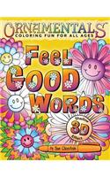 OrnaMENTALs Feel Good Words Coloring Book