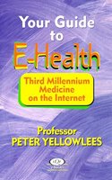 Your Guide to E-Health