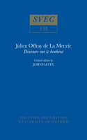 Julien Offray de La Mettrie, 'Discours sur le bonheur'