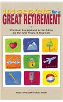 101 Secrets for a Great Retirement