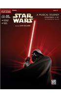 Star Wars: A Musical Journey Episodes I-vi