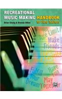 Recreational Music Making Handbook for Piano Teachers