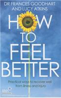 How to Feel Better