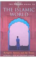 The Britannica Guide to the Islamic World