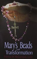 Mary's Beads of Transformation
