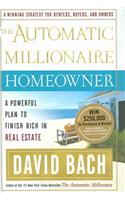 The Automatic Millionaire Homeowner: A Powerful Plan to Finish Rich in Real Estate