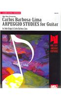 Carlos Barbosa-Lima Arpeggio Studies for Guitar