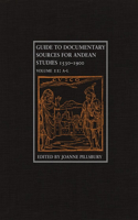 Guide to Documentary Sources for Andean Studies, 1530-1900