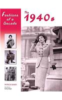 Fashions of a Decade: The 1940s