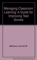 Managing Classroom Learning