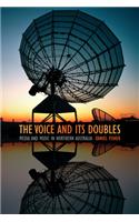 Voice and Its Doubles