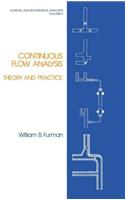 Continuous Flow Analysis: Theory and Practice