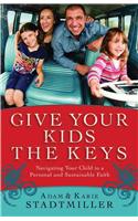 Give Your Kids the Keys
