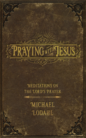 Praying with Jesus