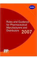 Rules and Guidance for Pharmaceutical Manfacturers and Distributors 2007 CD-ROM