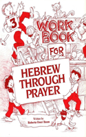 Hebrew Through Prayer 3 - Workbook