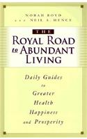 The Royal Road to Abundant Living