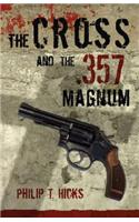 Cross & the .357 Magnum