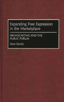 Expanding Free Expression in the Marketplace