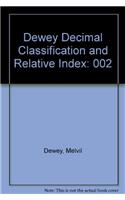 Dewey Decimal Classification and Relative Index: 002