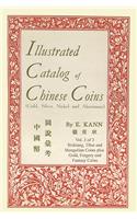 Illustrated Catalog of Chinese Coins, Vol. 3