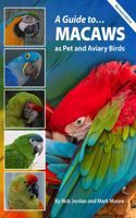 A Guide to Macaws
