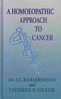A Homoeopathic Approach to Cancer