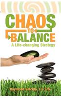 Chaos to Balance 