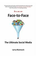 Face-To-Face Is the Ultimate Social Media
