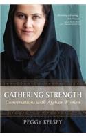 Gathering Strength: Conversations with Afghan Women