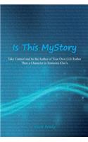 Is This My Story?