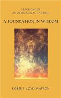 Foundation in Wisdom