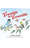 Trouble in Treeville