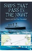 Ships That Pass in the Night