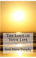 Love of Your Life